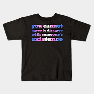 You Cannot Disagree Trans Kids T-Shirt